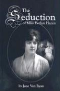 The Seduction of Miss Evelyn Hazen