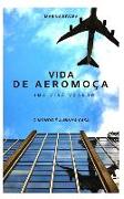 Vida de Aeromoça: Next Flight