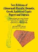 Text Editions of (Abnormal) Hieratic, Demotic, Greek, Latin and Coptic Papyri and Ostraca: Some People Love Their Friends Even When They Are Far Away