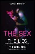 The Sex The Lies The Soul Ties