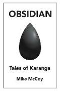 Obsidian: Tales of Karanga