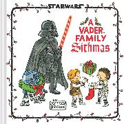 Star Wars: A Vader Family Sithmas
