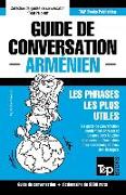 Guide de conversation - Arménien - Les phrases les plus utiles: Guide de conversation et dictionnaire de 3000 mots