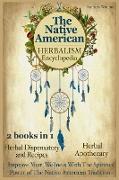 The Native American Herbalism Encyclopedia