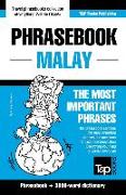 Phrasebook - Malay - The most important phrases: Phrasebook and 3000-word dictionary