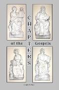 CHAPTERS of the Gospels