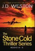 The Stone Cold Thriller Series Books 4 - 6