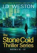 The Stone Cold Thriller Series Books 10 - 12