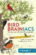 Bird Brainiacs: Activity Journal and Log Book for Young Birders