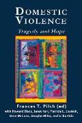 Domestic Violence: Tragedy and Hope