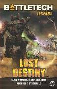 BattleTech Legends: Lost Destiny (Blood of Kerensky Trilogy, Book Three)