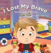 I Lost My Brave