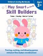 Play Smart on the Go Skill Builders 3+: Mazes, Drawing, Number Games