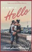 A Simple Hello...: A Hot New Romance Series Based on a True Story