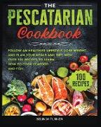 The Pescatarian Cookbook