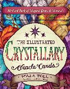 The Illustrated Crystallary Oracle Cards