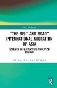 "The Belt and Road" International Migration of Asia