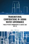 Transnational Corporations in Urban Water Governance