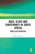 Race, Class and Christianity in South Africa