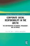 Corporate Social Responsibility in the Arctic