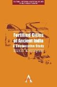 Fortified Cities of Ancient India