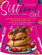 Sirtfood Diet