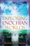 EXPLORING ENOCHIAN WORLDS