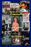 MODERNISTS BOHEMIANS MAVERICKS