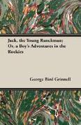 Jack, the Young Ranchman, Or, a Boy's Adventures in the Rockies