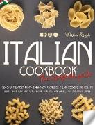 Italian Cookbook The Complete Guide