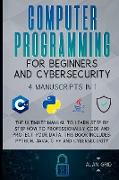 Computer Programming for Beginners and Cybersecurity