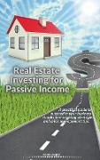 Real Estate Investing for Passive Income