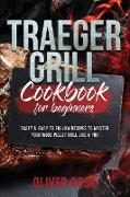 TRAEGER GRILL COOKBOOK FOR BEGINNERS