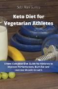 Keto Diet for Vegetarian Athletes