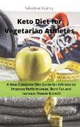 Keto Diet for Vegetarian Athletes