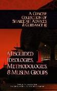 A Concise Collection of Sharee'ah Advices & Guidance (1): Misguided Ideologies, Methodologies, & Muslim Groups