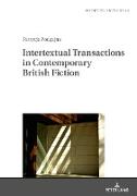 Intertextual Transactions in Contemporary British Fiction