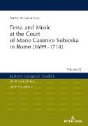 Festa and Music at the Court of Marie Casimire Sobieska in Rome (1699¿1714)