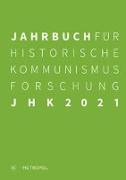 Jahrbuch für Historische Kommunismusforschung 2021