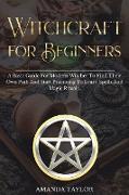 WITCHCRAFT FOR BEGINNERS