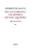 Die Vollendung des Königs Henri Quatre Band 1
