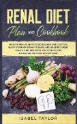 Renal Diet Plan and Cookbook