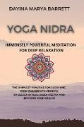YOGA NIDRA IMMENSELY POWERFUL MEDITATION FOR DEEP RELAXATION