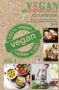 Vegan Mediterranean Cookbook: Imaginative, delicious and surprising recipes for healthy eating