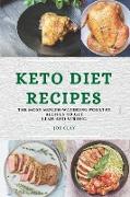 Keto Diet Recipes: The Most Mouth-Watering Poultry Recipes to Get Lean and Strong