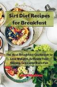 Sirt Diet Recipes for Breakfast