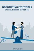 Negotiating Essentials - Theory, Skills and Practices