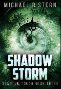 Shadow Storm: Premium Hardcover Edition