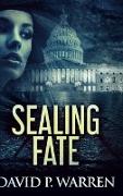 Sealing Fate: Large Print Hardcover Edition