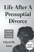 Life After A Prenuptial Divorce